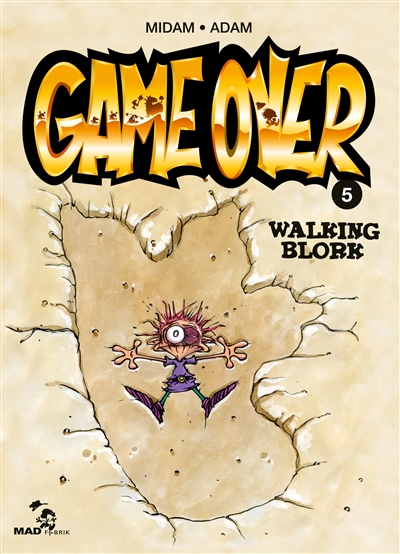 Game over. Vol. 5. Walking blork