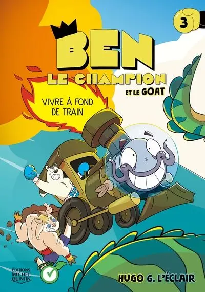 Vivre à fond de train 3