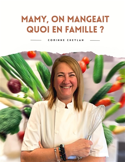 Mamy, on mangeait quoi en famille ?