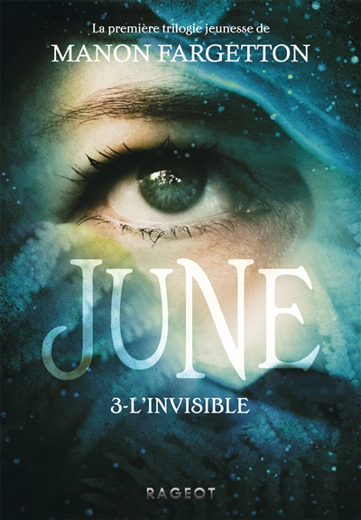 June. Vol. 3. L'invisible