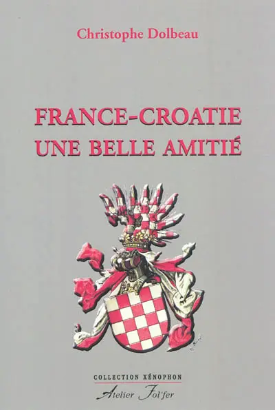 France-Croatie, une vieille amitié