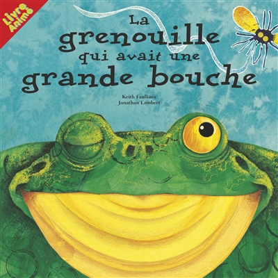 la grenouille qui avait une grande bouche