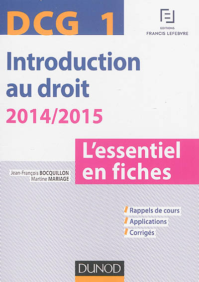 Introduction au droit, DCG 1 : l'essentiel en fiches : 2014-2015