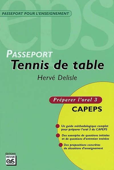 Tennis de table : CAPEPS externe, épreuve d'admission orale 3, méthodologie et contenus