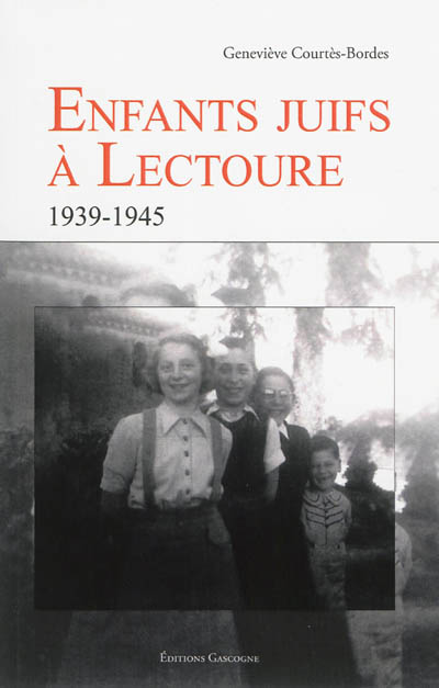 Enfants juifs à Lectoure : 1939-1945