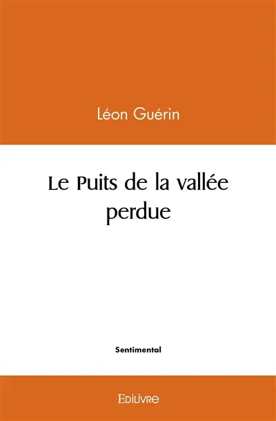 Le puits de la vallée perdue