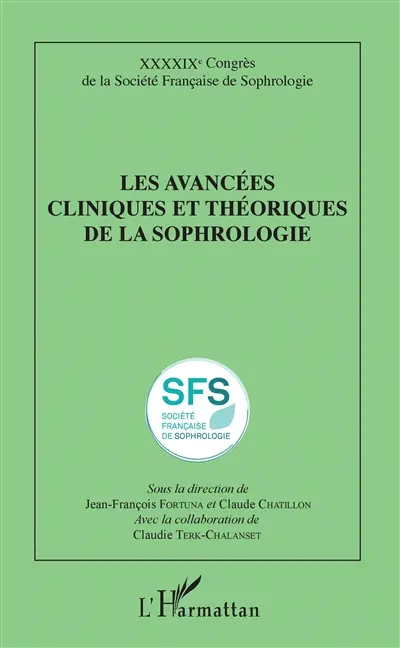 Les avancées cliniques et théoriques de la sophrologie
