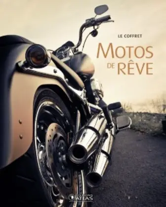 Motos de rêve : le coffret