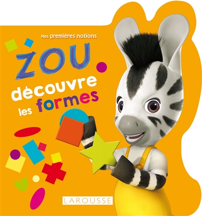 Zou découvre les formes