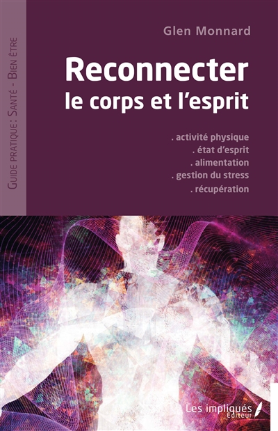 Reconnecter le corps et...