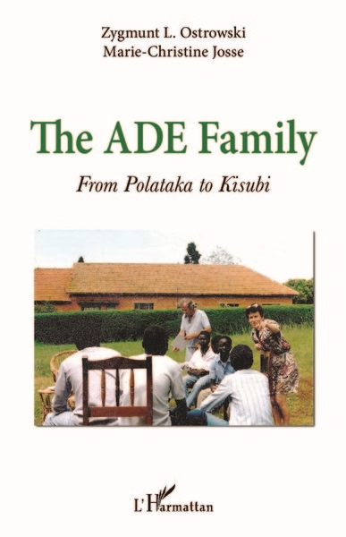 The ADE Family : from Polataka to Kisubi