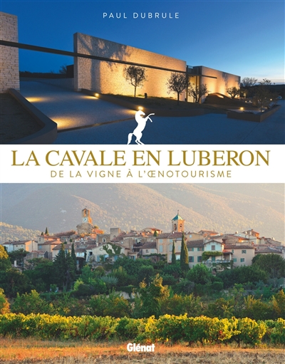 La cavale en Luberon : de la vigne à l'oenotourisme