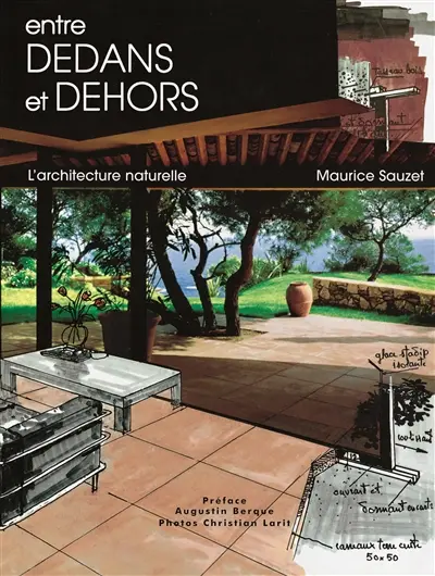 Entre dedans et dehors : l'architecture naturelle