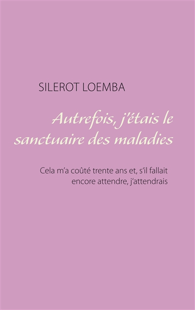 Autrefois, j'étais le...