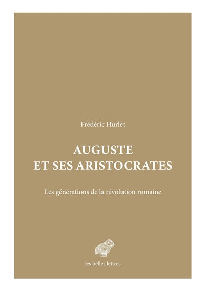 Auguste et ses aristocrates...