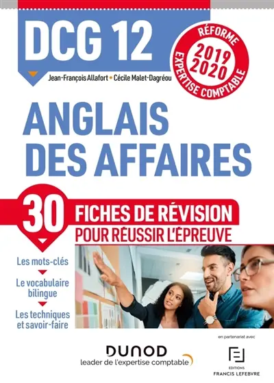 Anglais des affaires, DCG 12 : 30 fiches de révision pour réussir l'épreuve : réforme expertise comptable 2019-2020