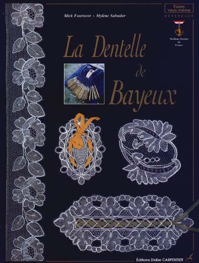 La dentelle de Bayeux