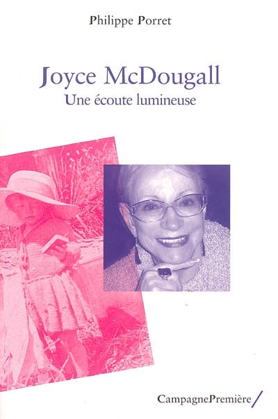 Joyce McDougall : une écoute lumineuse