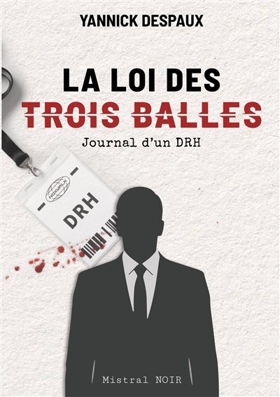 La Loi des Trois Balles :...