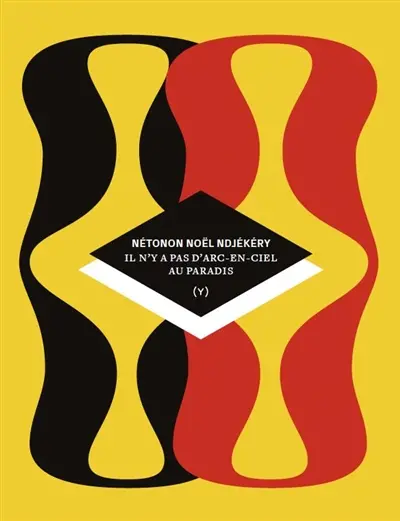 Il n'y a pas d'arc-en-ciel au paradis