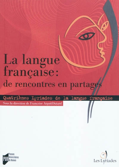 La langue française de rencontres en partages
