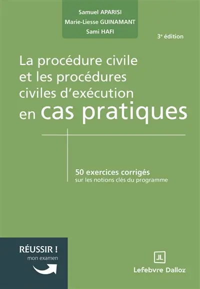 La procédure civile et les procédures civiles d'exécution en cas pratiques : 50 exercices corrigés sur les notions clés du programme
