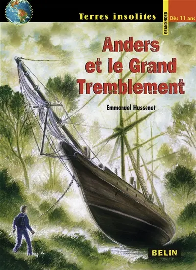 Anders. Vol. 3. Anders et le grand tremblement