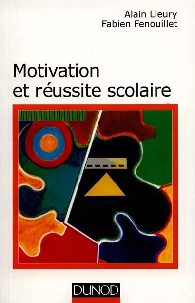 Motivation et réussite scolaire