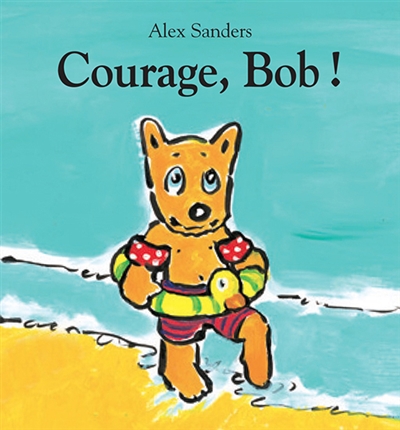 Courage, Bob