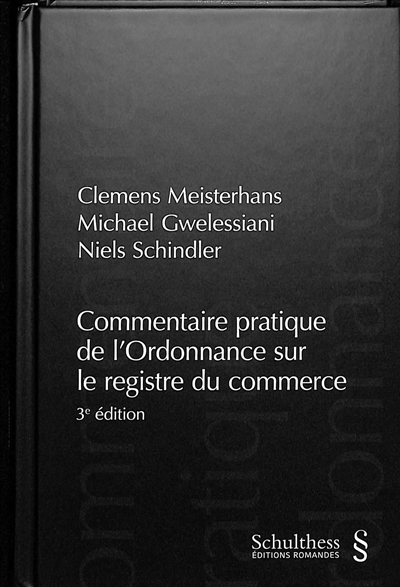 Commentaire pratique de l'ordonnance sur le registre du commerce