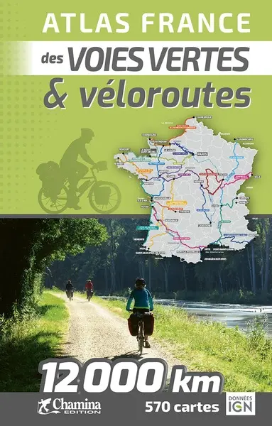 Atlas France des voies vertes & véloroutes