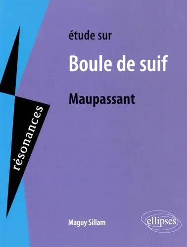 Etude sur Maupassant, Boule de Suif