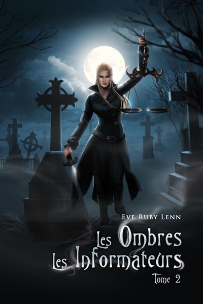 Les Ombres : Tome 2 : Les...