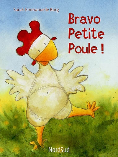 Bravo, Petite Poule !
