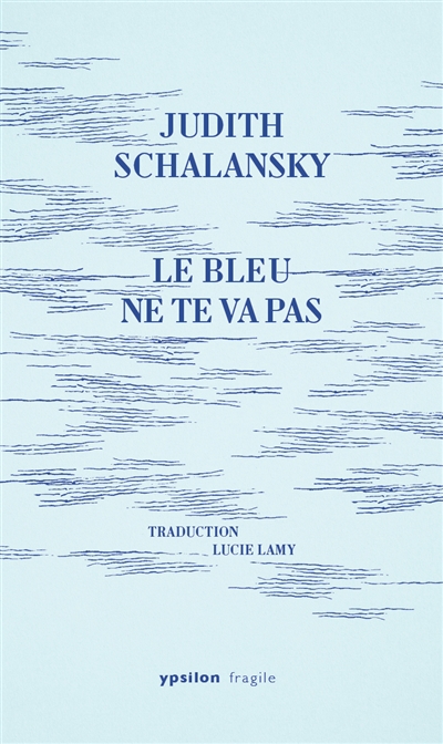 Le bleu ne te va pas
