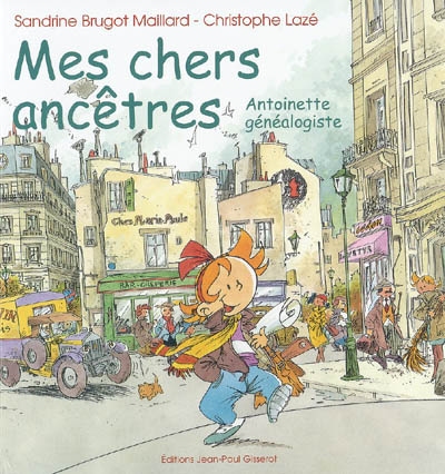 Mes chers ancêtres : Antoinette généalogiste