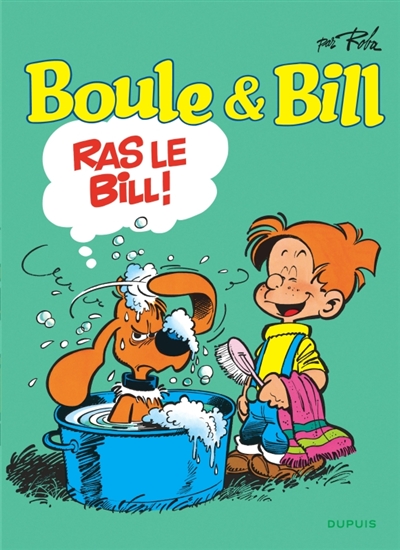 Boule & Bill - Ras le Bill !