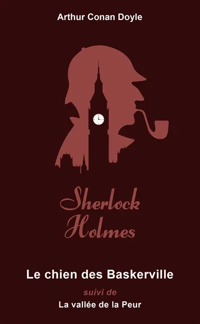 Sherlock Holmes. Vol. 4. Le chien des Baskerville. La vallée de la peur