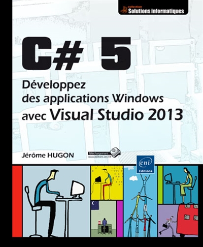 C# 5 : développez des applications Windows avec Visual Studio 2013