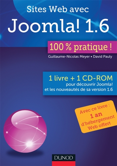 Joomla ! 1.6 : 100 % pratique