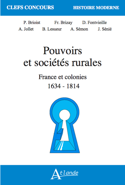 Pouvoirs et sociétés rurales : France et colonies : 1634-1814