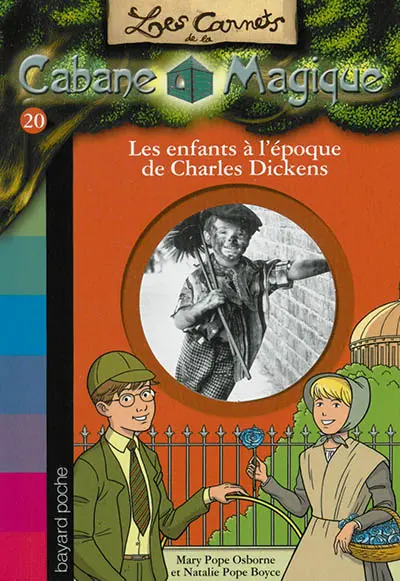 Les carnets de la Cabane magique. Vol. 20. Les enfants à l'époque de Charles Dickens