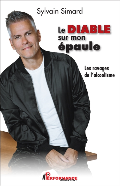 Le diable sur mon épaule : les ravages de l'alcoolisme