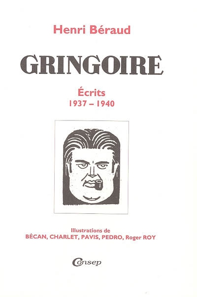 Gringoire : écrits. Vol. 2. 1937-1940