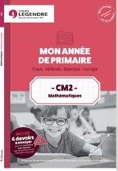 Mon année de primaire, mathématiques CM2 : cours, méthodes, exercices, corrigés