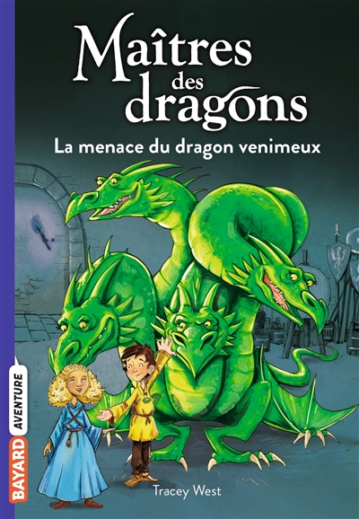maîtres des dragons. vol. 5. la menace du dragon venimeux