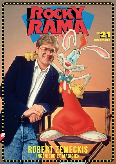 Rockyrama : saison 6, n° 4. Robert Zemeckis : ingénieur et magicien