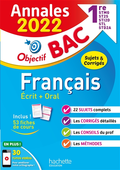 Français écrit + oral 1re STMG, ST2S, STI2D, STL, STD2A : annales 2022, sujets & corrigés