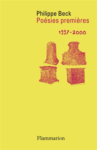 Poésies premières, 1997-2000