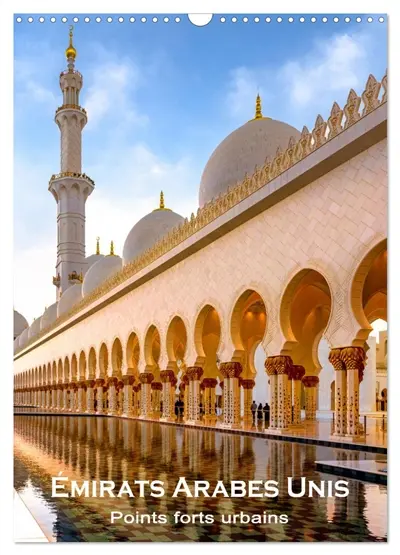 Emirats Arabes Unis – Points forts urbains (Calendrier mural 2026 DIN A3 horizontal), CALVENDO calendrier mensuel : Dubai, Abu Dhabi, Sharjah, Al Ain.